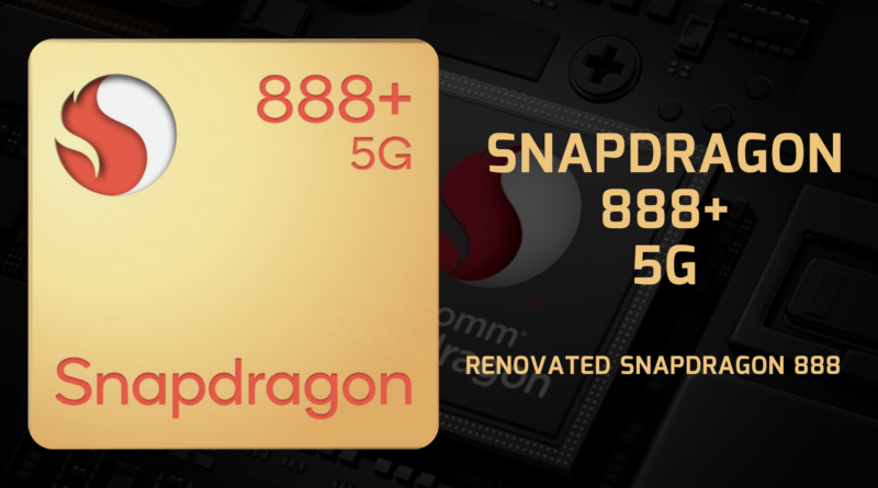 SnapDragon 888+