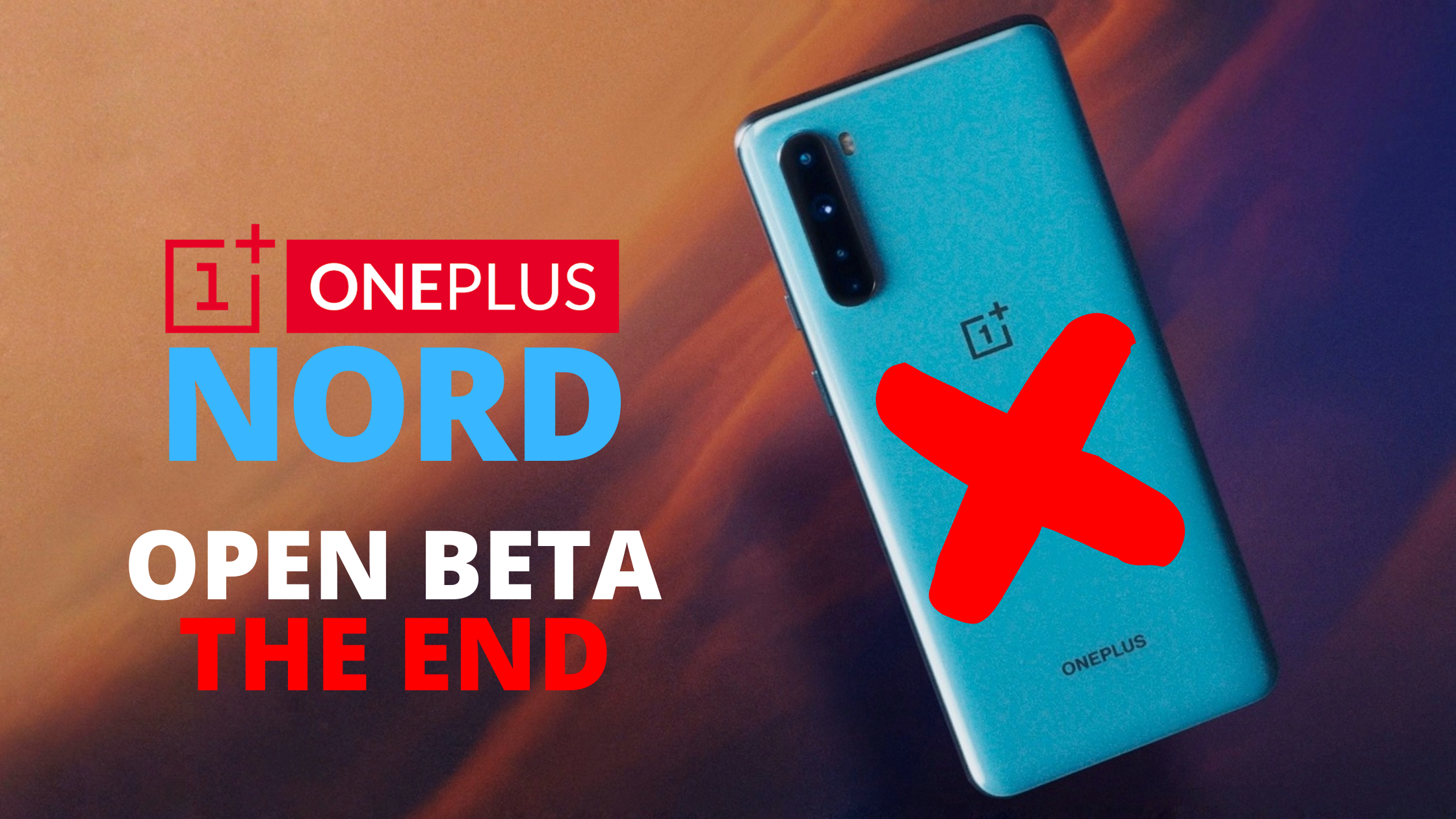 OnePlus Nord Open Beta Testing has Ended